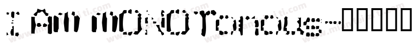 I AM MONOTonous字体转换